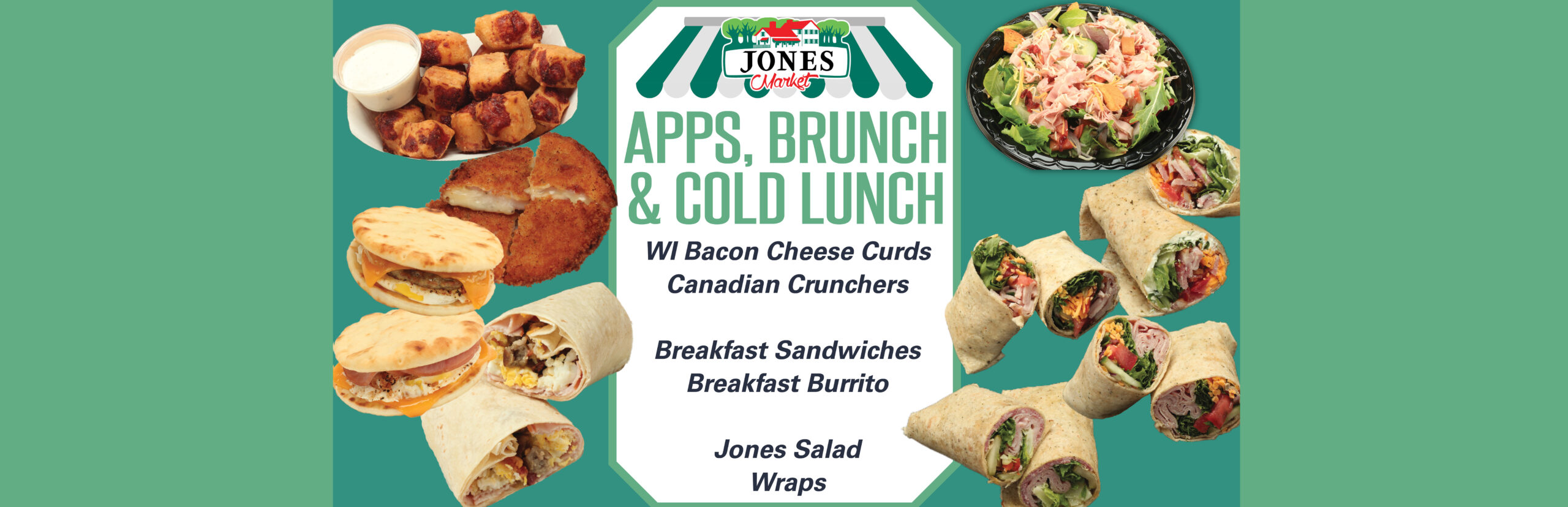 Jones Market Join Us for Breakfast or Lunch Enjoy our Fresh